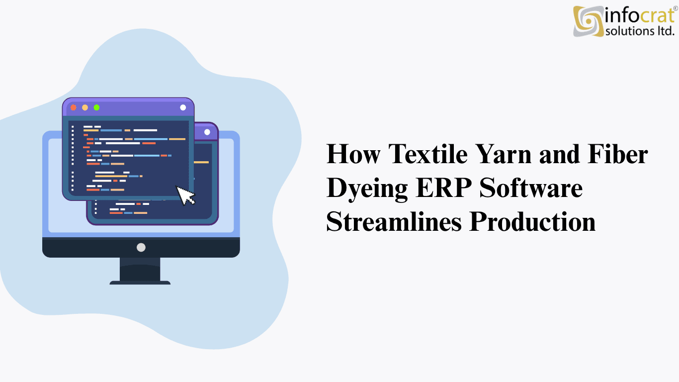 How Textile Yarn and Fiber Dyeing ERP Software Streamlines Production