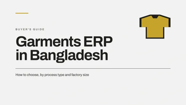 Best Garments ERP Software in Bangladesh: How to Choose